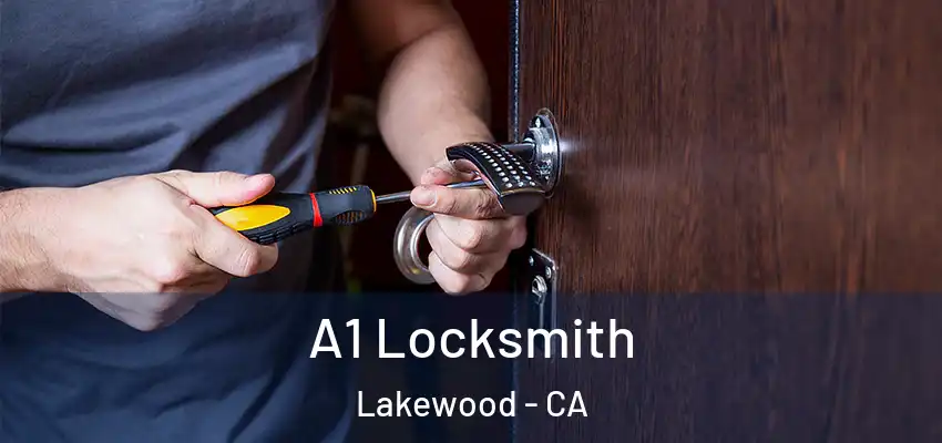 A1 Locksmith Lakewood - CA