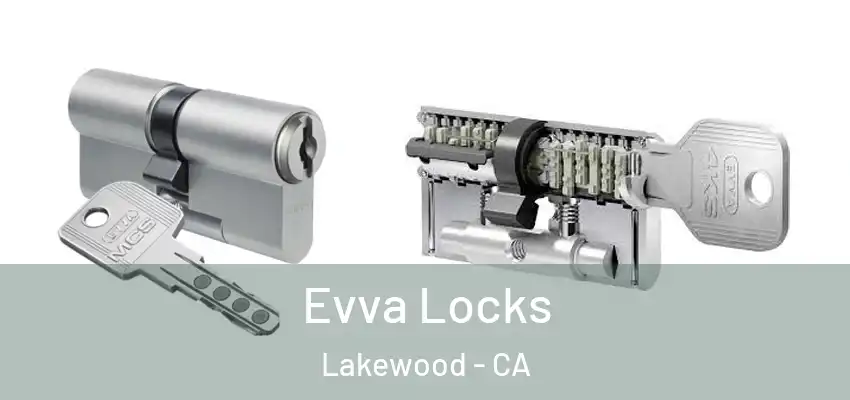 Evva Locks Lakewood - CA